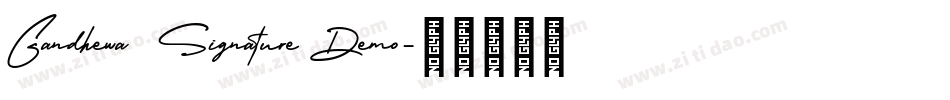 Gandhewa  Signature Demo字体转换
